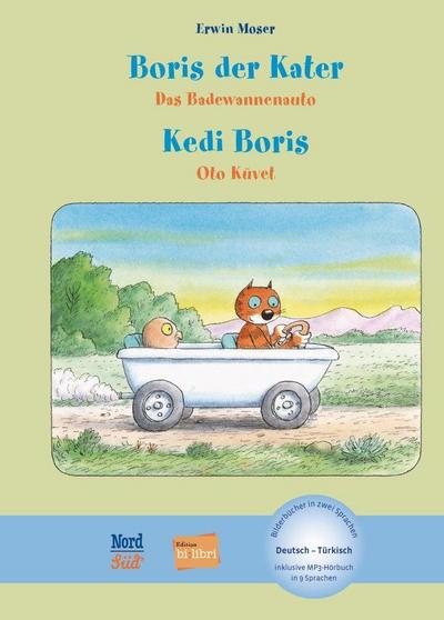 Boris der Kater - Das Badewannenauto. Deutsch-Türkisch