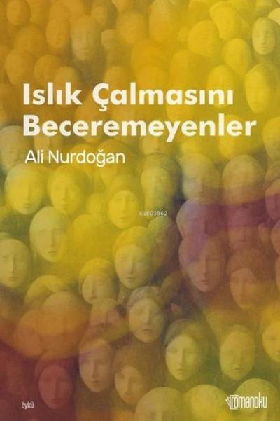 Islik Calmasini Beceremeyenler