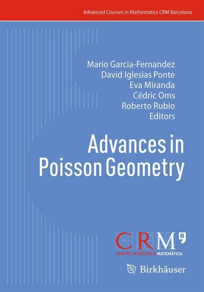 Advances in Poisson Geometry