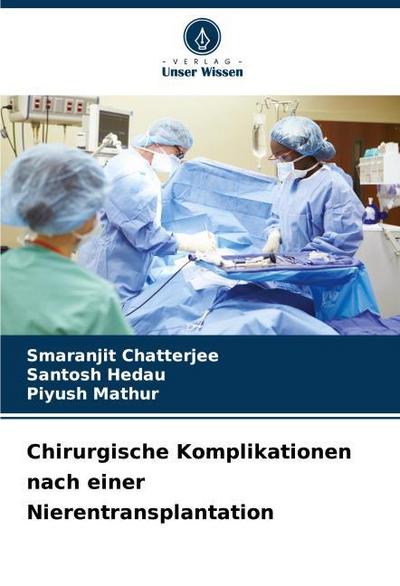 Chirurgische Komplikationen nach einer Nierentransplantation