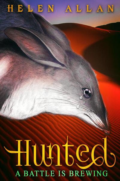 Hunted: A battle is brewing (The Hunted Series, #3)