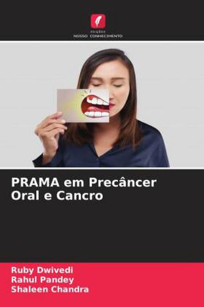 PRAMA em Precâncer Oral e Cancro