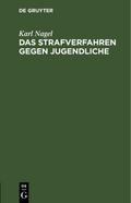 Das Strafverfahren gegen Jugendliche