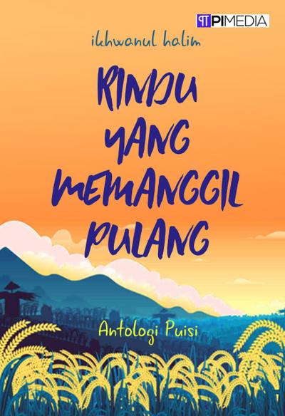 Rindu yang Memanggil Pulang