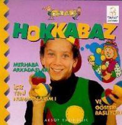 Kücük Hokkabaz - Merhaba Arkadaslar Iste Yeni Numaralarim Ve Gösteri Basliyor