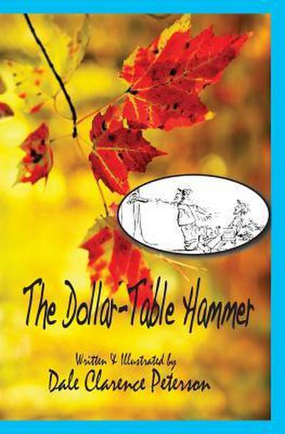 The Dollar-Table Hammer