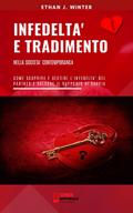 Infedeltà e tradimento nella società contemporanea