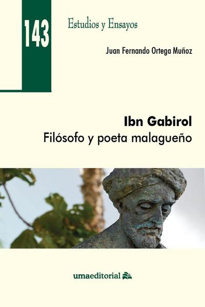 Ibn Gabirol : filósofo y poeta malagueño
