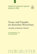 Neues und Fremdes im deutschen Wortschatz