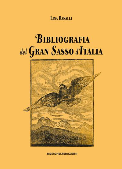 Ranalli, L: Bibliografia del Gran Sasso d’Italia