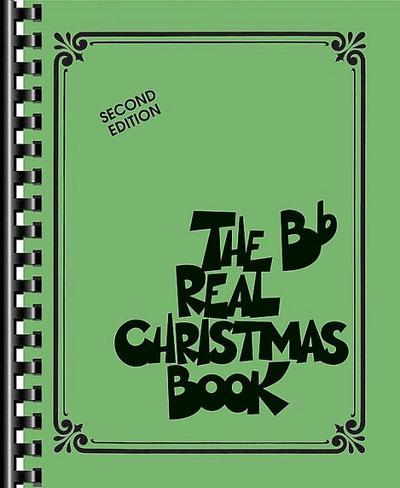 The B-Flat Real Christmas Book - Hal Leonard Corp