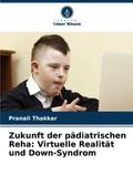 Zukunft der pädiatrischen Reha: Virtuelle Realität
