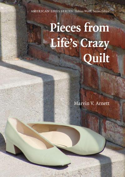 Pieces from Life’s Crazy Quilt