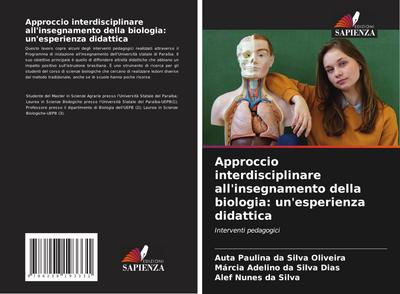 Approccio interdisciplinare all’insegnamento della biologia: un’esperienza didattica