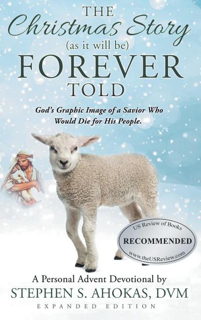 The Christmas Story as it will be FOREVER Told