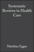 Systematic Reviews in Health Care