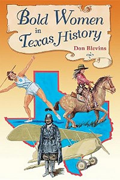 Bold Women in Texas History