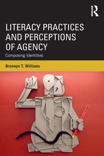 Literacy Practices and Perceptions of Agency