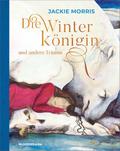 Die Winterkönigin und andere Träume