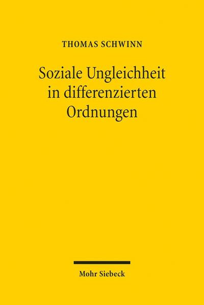 Soziale Ungleichheit in differenzierten Ordnungen