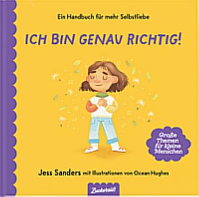 Ich bin genau richtig