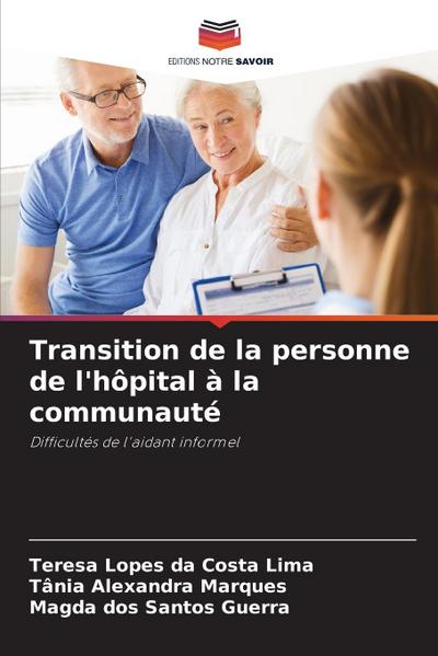 Transition de la personne de l’hôpital à la communauté