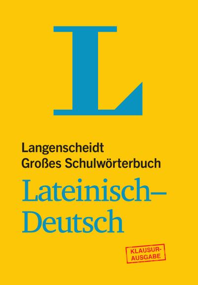 LG Großes Schulwörterbuch Lateinisch-Deutsch