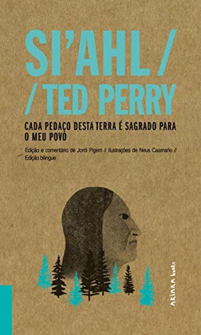 Si’ahl / Ted Perry