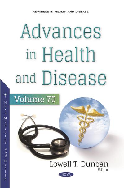 Advances in Health and Disease. Volume 70