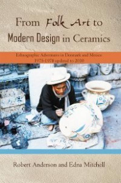 Mitchell, E: From Folk Art to Modern Design in Ceramics