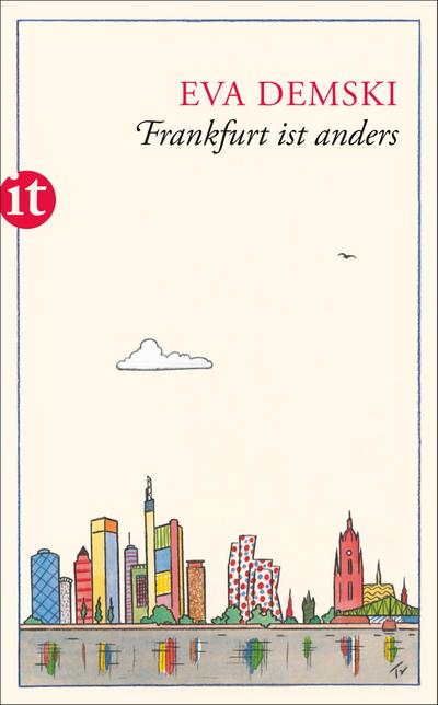 Frankfurt ist anders: Mein Stadtplan (insel taschenbuch)