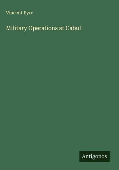 Military Operations at Cabul