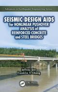 Seismic Design Aids for Nonlinear Pushover Analysis of Reinforced Concrete and Steel Bridges