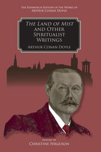 The Land of Mist and Other Spiritualist Writings