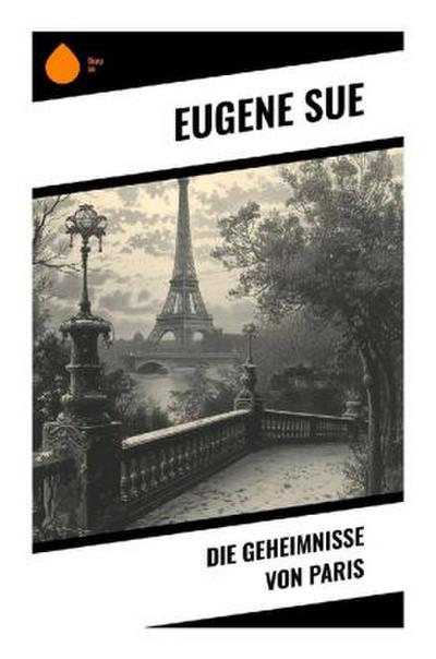 Die Geheimnisse von Paris