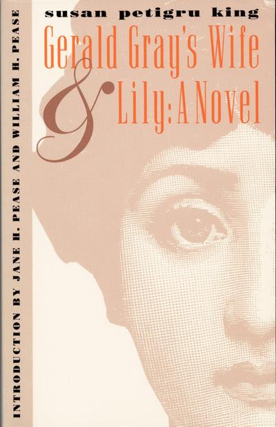 Gerald Gray’s Wife and Lily: A Novel