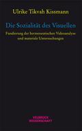 Die Sozialität des Visuellen