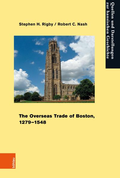 The Overseas Trade of Boston, 1279–1548