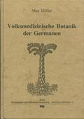 Volksmedizinische Botanik der Germanen