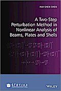 A Two-Step Perturbation Method in Nonlinear Analysis of Beams, Plates and Shells