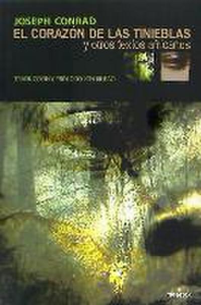 El corazón de las tinieblas: y otros textos africanos
