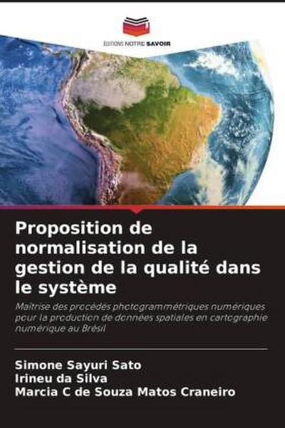 Proposition de normalisation de la gestion de la qualité dans le système
