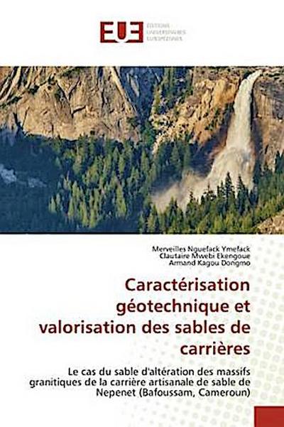 Caractérisation géotechnique et valorisation des sables de carrières