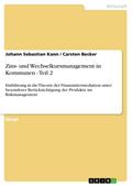 Zins- und Wechselkursmanagement in Kommunen - Teil 2