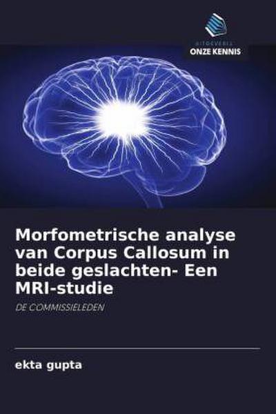 Morfometrische analyse van Corpus Callosum in beide geslachten- Een MRI-studie