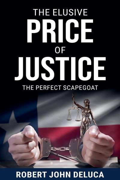 The Elusive Price of Justice