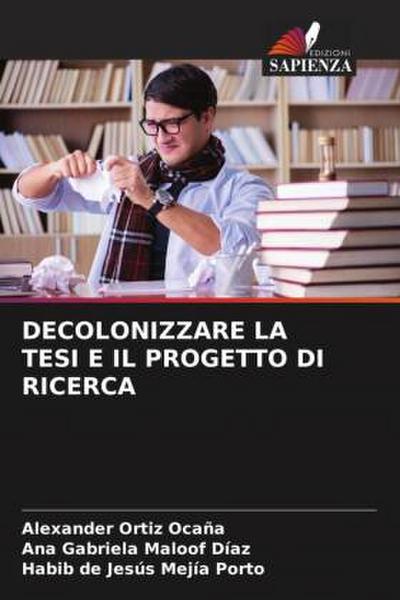 DECOLONIZZARE LA TESI E IL PROGETTO DI RICERCA