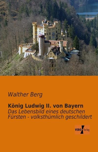 König Ludwig II.von Bayern