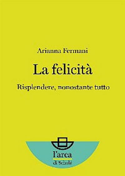 La felicità