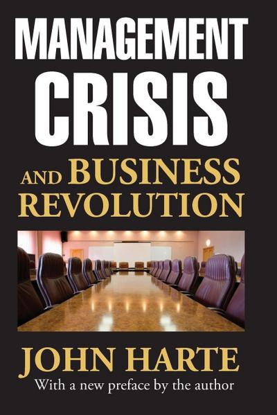 Management Crisis and Business Revolution
